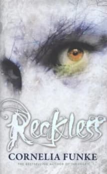Reckless by Cornelia Funke Hardback