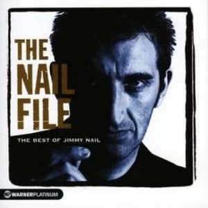 Nail File The - The Platinum Collection by Jimmy Nail CD Album