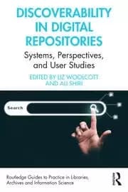 Discoverability in Digital Repositories Systems Perspectives and User Studies