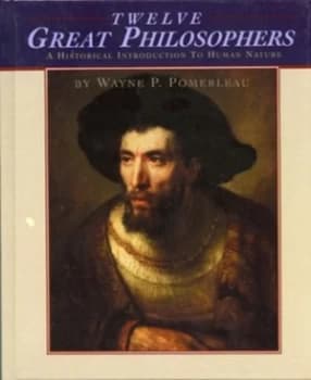 Twelve Great Philosophers by Wayne P Pomerleau Hardback
