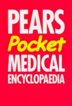 Pocket Pears Medical Encyclopaedia by A. M. Hastin Bennett Hardback