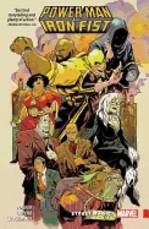 power man and iron fist vol 3 street magic