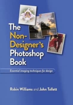 The Non-Designers Photoshop Book by Robin Williams Book