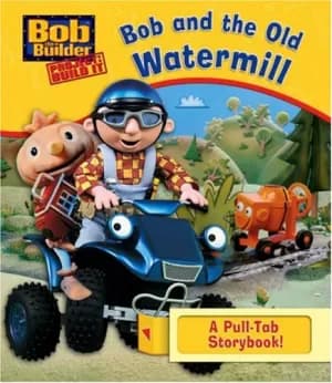 Bob and the Old Watermill Hardback