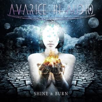 Shine & Burn by Avarice in Audio CD Album