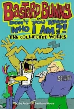Bastard Bunny by Dave Anderson and John Moore Paperback