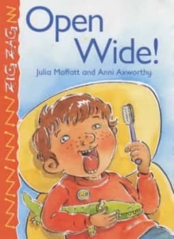 Open Wide by Julia Moffatt and Ann Axworthy Hardback