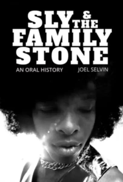 sly and the family stone an oral history 9781637585023