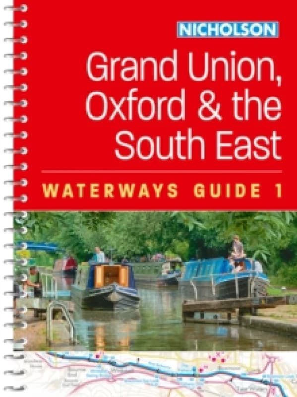 Grand Union, Oxford & The South East. Spiral bound Books