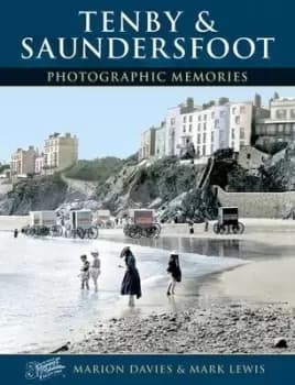 Tenby and Saundersfoot by Marion Davies