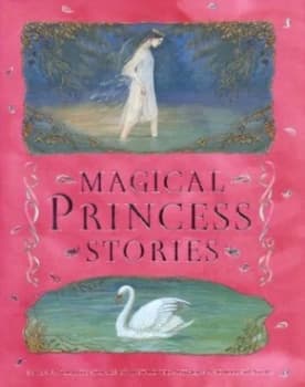 Magical Princess Stories by Rose Impey Hardback