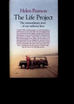 The Life Project by Helen Pearson Hardback