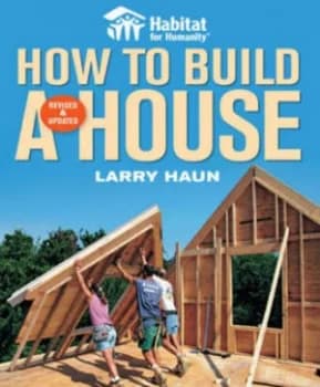 How to Build a House by Larry Haun Paperback
