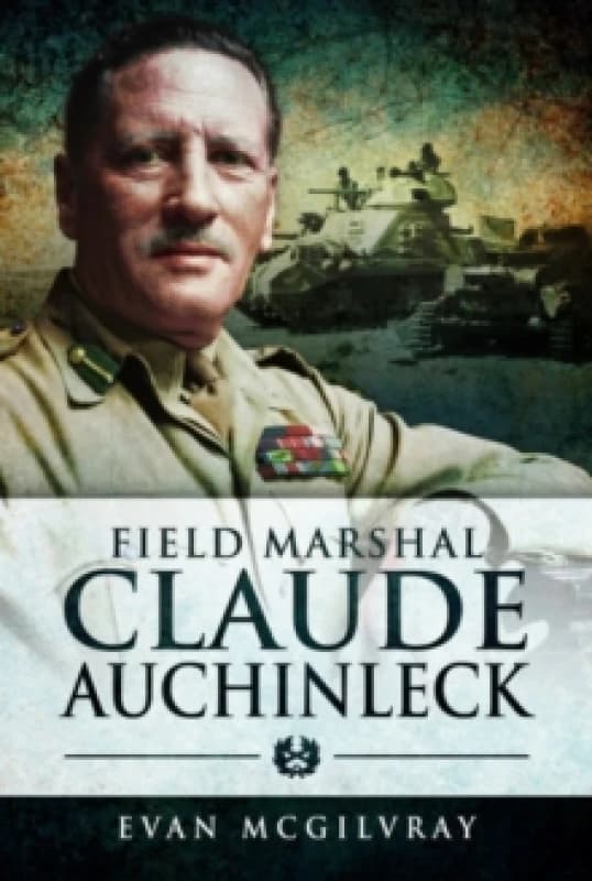Field Marshal Claude Auchinleck Paperback / softback