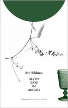 Seven Days in August by Brit Bildoen Hardback