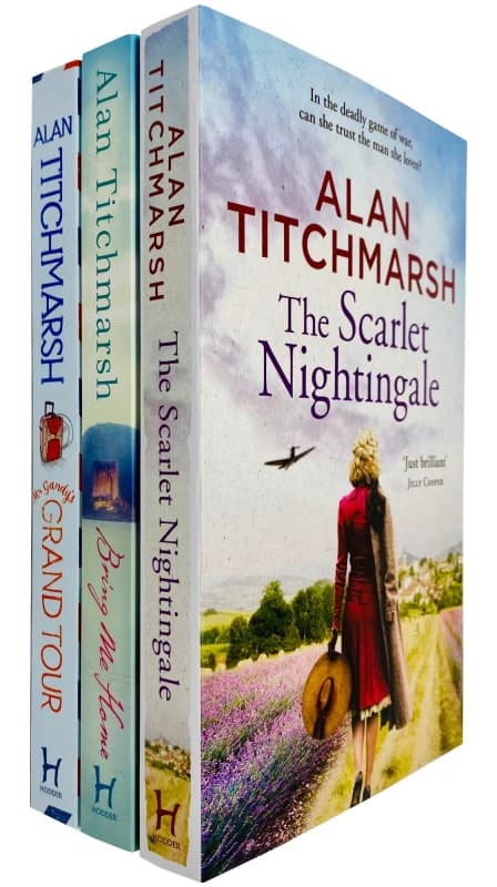 Alan Titchmarsh 3 Book Set The Scarlet Nightingale Bring Me Home Mr Gandy's Grand Tour Alan Titchmarsh Books