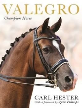 Valegro by Carl Hester Hardback