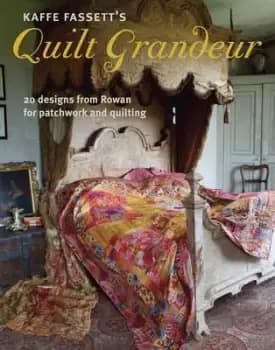 Kaffe Fassett's Quilt Grandeur by K Fassett