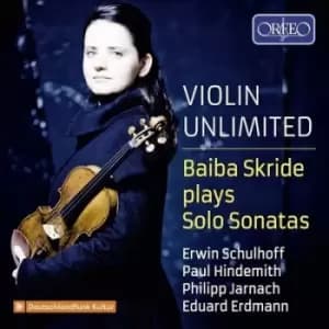 Violin Unlimited Baiba Skride Plays Solo Sonatas by Erwin Schulhoff CD Album