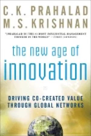 new age of innovation driving co created value through global networks