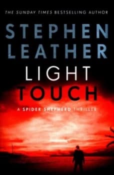 Light Touch by Stephen Leather Hardback