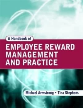 A Handbook of Employee Reward Management and Practice by Michael Armstrong Paperback