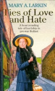 Ties of Love and Hate by Mary Larkin Paperback