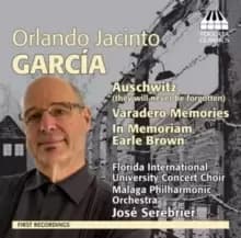Orlando Jacinto Garcia: Auschwitz/Varadero Memories/...