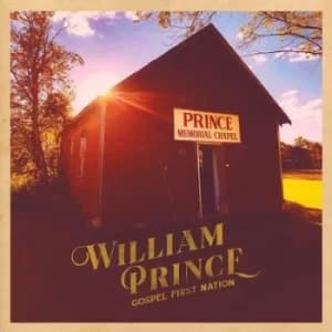 Gospel First Nation by William Prince CD Album