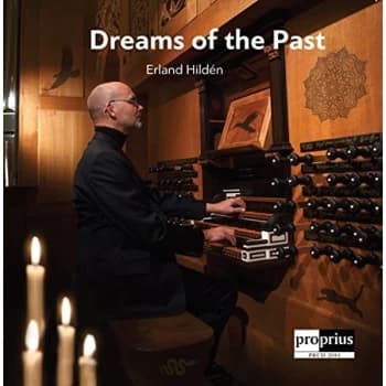 Erland Hildén - Erland Hildén: Dreams of the Past CD