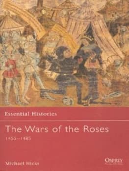 The Wars of the Roses 1455-1487 by Michael Hicks Paperback