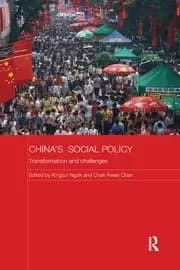 China's Social Policy Transformation and Challenges