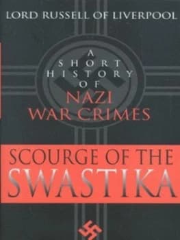 The Scourge of the Swastika by Edward Frederick Langley Russell Russell of Liverpool Hardback