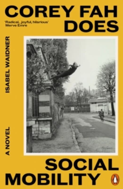 Corey Fah Does Social Mobility. Paperback. By Isabel Waidner Books