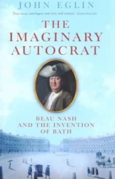 The Imaginary Autocrat by John Eglin Hardback