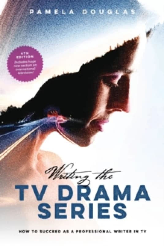 Writing the TV Drama Series : How to Succeed as a Professional Writer in TV Paperback / softback