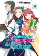 my next life as a villainess all routes lead to doom volume 8