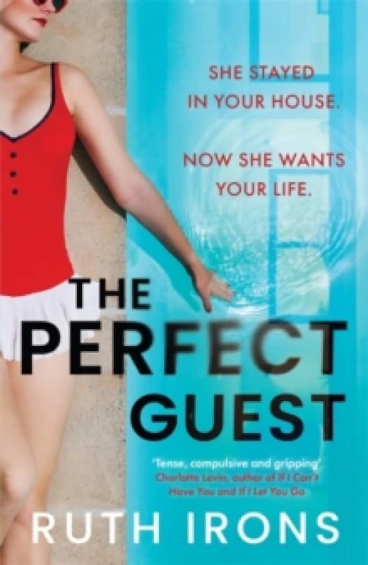 The Perfect Guest : An addictive psychological thriller Paperback / softback