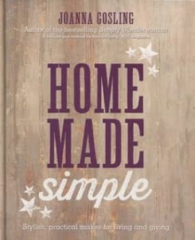 Home Made Simple by Joanna Gosling Hardback
