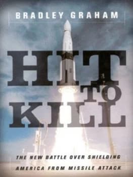 Hit to Kill by Bradley Graham Hardback