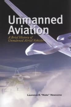 Unmanned Aviation by Laurence R Newcome Paperback