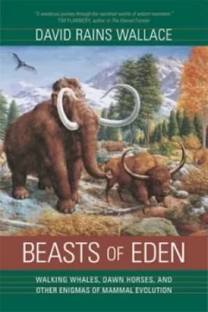 Beasts of Eden by David Rains Wallace