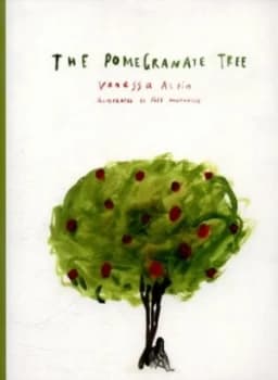 The Pomegranate Tree by Vanessa Altin Hardback