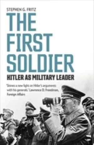 first soldier hitler as military leader