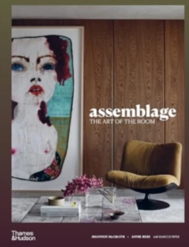 Assemblage : The Art of the Room Hardback