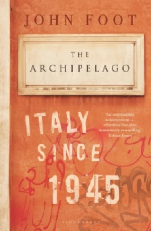 The Archipelago : Italy Since 1945 Paperback / softback