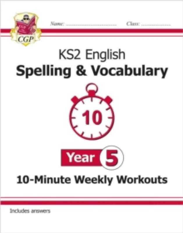 KS2 Year 5 English 10-Minute Weekly Workouts: Spelling & Vocabulary Paperback / softback