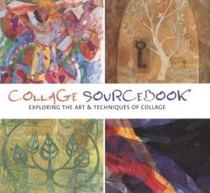 Collage Sourcebook by Jennifer Atkinson and Holly Harrison and Paula Grasdal Paperback