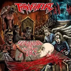 Vengeance of Fire by Thrashfire CD Album