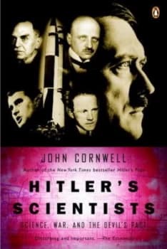 Hitlers Scientists by John Cornwell Book